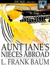 Cover image for Aunt Jane's Nieces Abroad